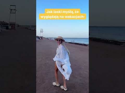 Jak laski myślą, że wyglądają na wakacjach