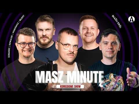 Masz Minutę S4E1 - Błażej Król, Minkiewicz, Sobaniec, Kowalski, Rejent
