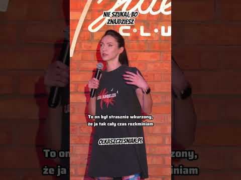 Nie szukaj, bo znajdziesz