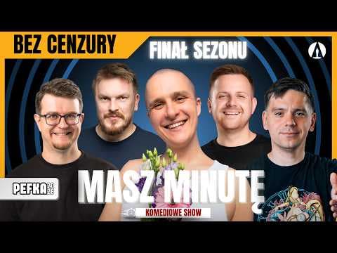 Masz Minutę S3E13 (Bez Cenzury) - Kuba Wu, Minkiewicz, Sobaniec, Kowalski, Rejent