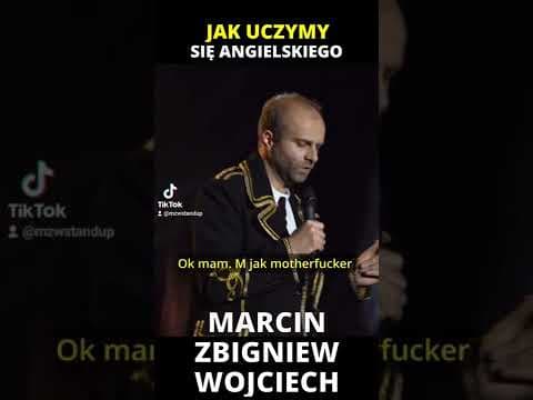 Jak uczymy się angielskiego Stand-up Marcin Zbigniew Wojciech