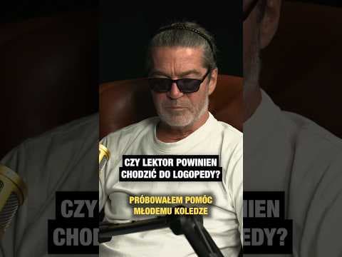 Czy lektor chodzi do logopedy? ;D