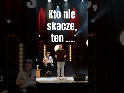 Kto nie skacze, ten …