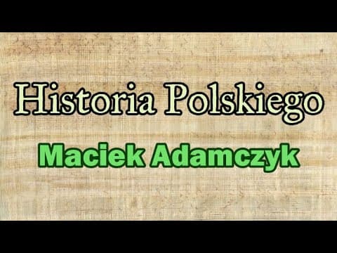 Maciek Adamczyk - Historia Polskiego (Rap Song)