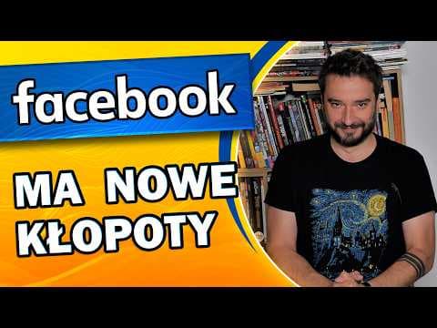 Facebook ma nowe kłopoty | NEWSY BEZ WIRUSA | Karol Modzelewski