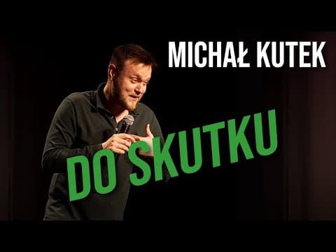 Michał Kutek - Do skutku | Stand-up | 2023