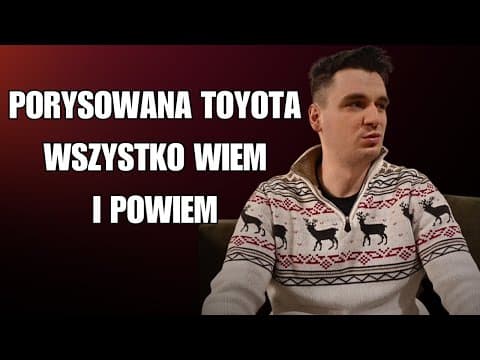 PORYSOWANA TOYOTA. FINAŁ SPRAWY.