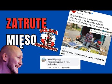ZATRUTE MIĘSO | Polska Komentująca odc. 22