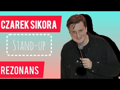 Czarek Sikora - Rezonans | Stand-up