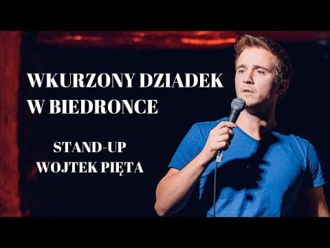 Wkurzony dziadek w Biedronce - Stand-up: Wojtek Pięta