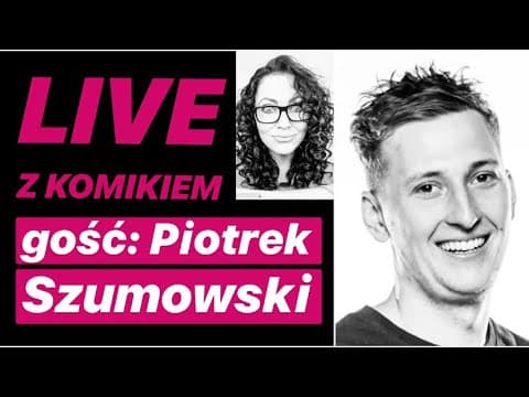 LIVE Z KOMIKIEM *7 - gość: Piotrek Szumowski / zapis rozmowy z 25.03.2020