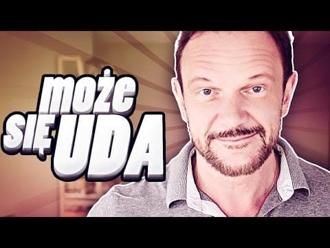 A MOŻE SIĘ UDA