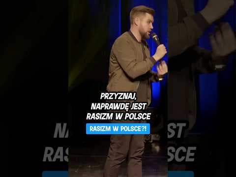 RASIZM W POLSCE?!