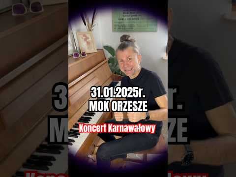 Koncert Karnawałowy l MOK Orzesze / Humor i Muzyka czyli Adam Snopek Show