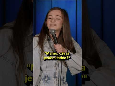 Mamo, czy ja jestem ładna?