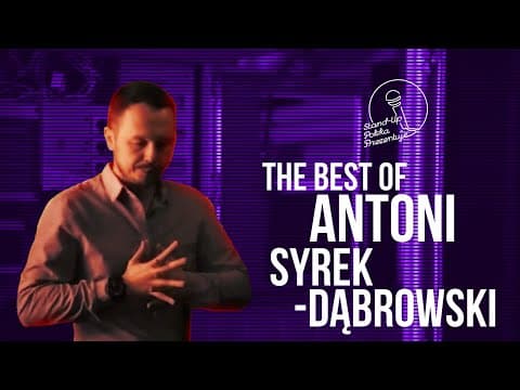 The Best of Antoni Syrek-Dąbrowski | Stand-up Polska