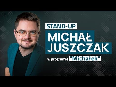 Michał Juszczak - "MICHAŁEK" | Stand-Up | Cały program | 2021