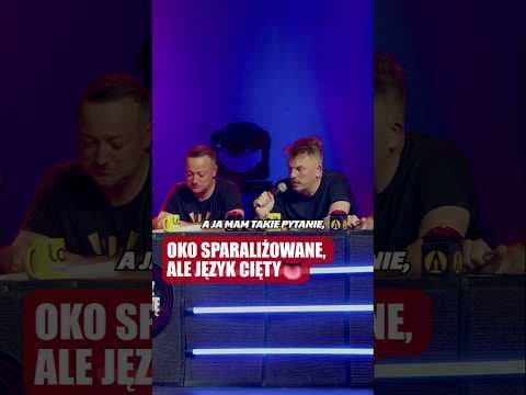 Oko sparaliżowane, ale język cięty