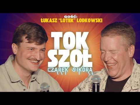 CZAREK SIKORA TOK SZOŁ - Gość Łukasz Lotek Lodkowski