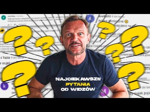 NAJCIEKAWSZE PYTANIA OD WIDZÓW!
