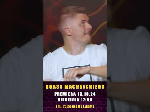 Roast Machnickiego już w niedzielę na naszym kanale!