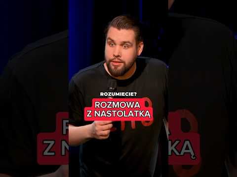 ROZMOWA Z NASTOLATKĄ.