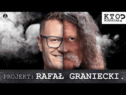 Kim jest Rafał Graniecki?? Kacper Ruciński, Abelard Giza, Tomek Skrzypek, Masz Minutę