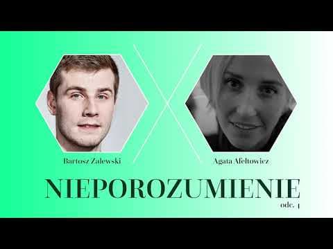 Nieporozumienie vol. 4: Agata Afeltowicz