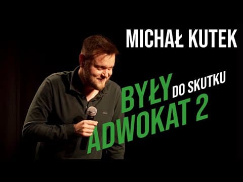 Michał Kutek - Były Adwokat 2 | Stand-up