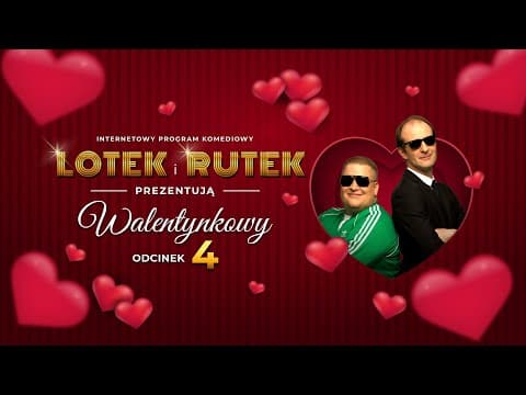 Lotek i Rutek prezentują: ODCINEK 4