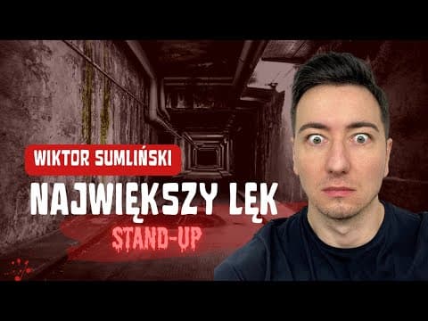 Stand-up: Wiktor Sumliński - Największy Lęk (Debiuty 2024)