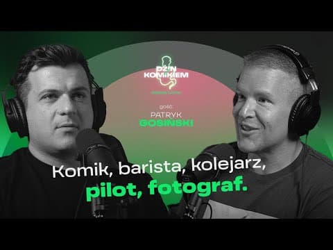 Dżin z komikiem (podcast Lotka) | Gość: Patryk Gosiński | Odcinek 10