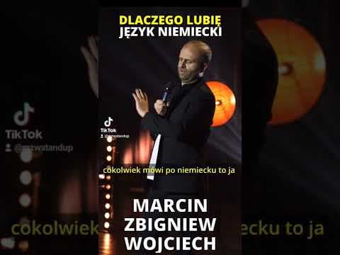 Dlaczego lubię język niemiecki stand-up Marcin Zbigniew Wojciech
