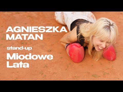 Agnieszka Matan – Miodowe Lata – Stand Up [2024]