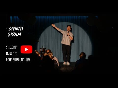 Damian Skóra - Stereotypy, monotypy, dolby surround-typy | Stand-Up | 2020