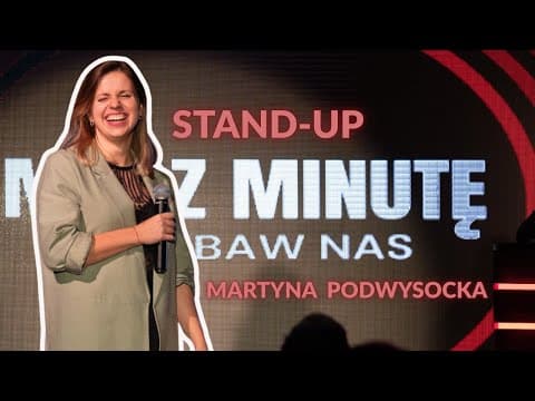 Masz minutę I Martyna Podwysocka I stand-up + rozmowa Rejent, Minkiewicz, Kowalski, Sobaniec