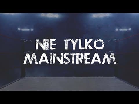 NIE TYLKO MAINSTREAM