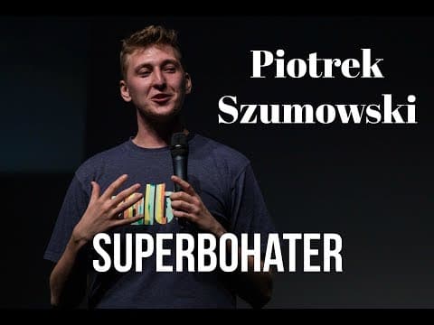 Piotrek Szumowski - Superbohater | Stand-up Polska