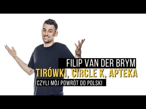 Filip Brymora - Tirówki, Circle K, Apteka - Stand-up