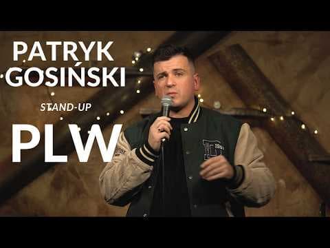 Patryk Gosiński PLW (poprawione audio) | stand-up | 2025