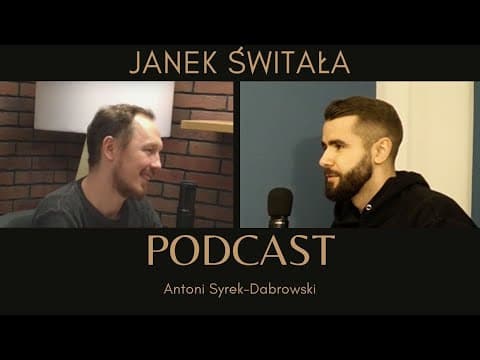 Janek Świtała - odc 30 [Antoni Syrek-Dąbrowski PODCAST]