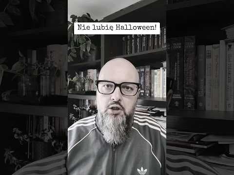 NIE LUBIĘ HALLOWEEN!