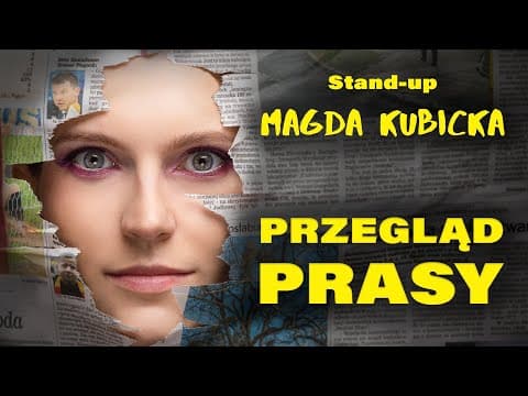 Magda Kubicka - Przegląd prasy | stand-up