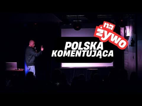 POLSKA KOMENTUJĄCA NA ŻYWO | Damian Skóra
