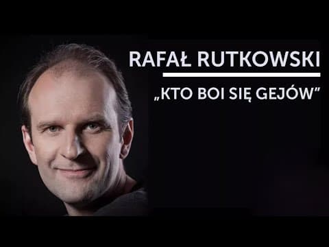 RAFAŁ RUTKOWSKI - "Kto boi się gejów" | Stand-Up