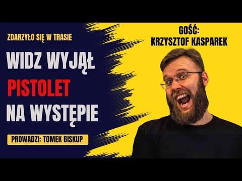 Krzysztof Kasparek o eksperymentach komediowych i developerze-hecklerze (Zdarzyło się w Trasie )