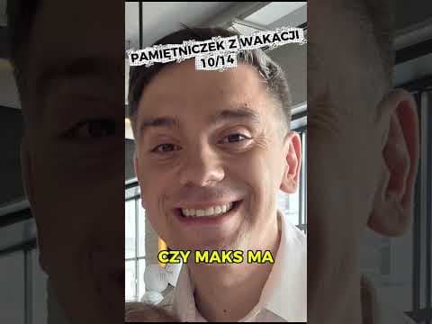 PAMIĘTNICZEK Z WAKACJI - DZIEŃ 10