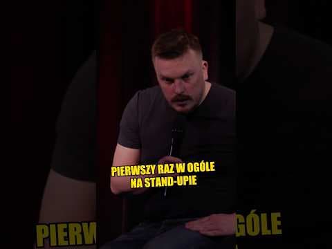 Pierwszy raz na stand-upie