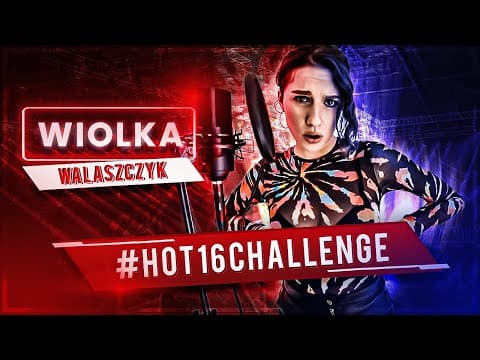 Wiolka Walaszczyk HOT16CHALLENGE2
