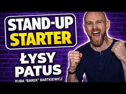 Stand Up Starter 2026 | Kuba "Barek" Bartkiewicz | ŁYSY PATUS | (KOMIK OUT)
